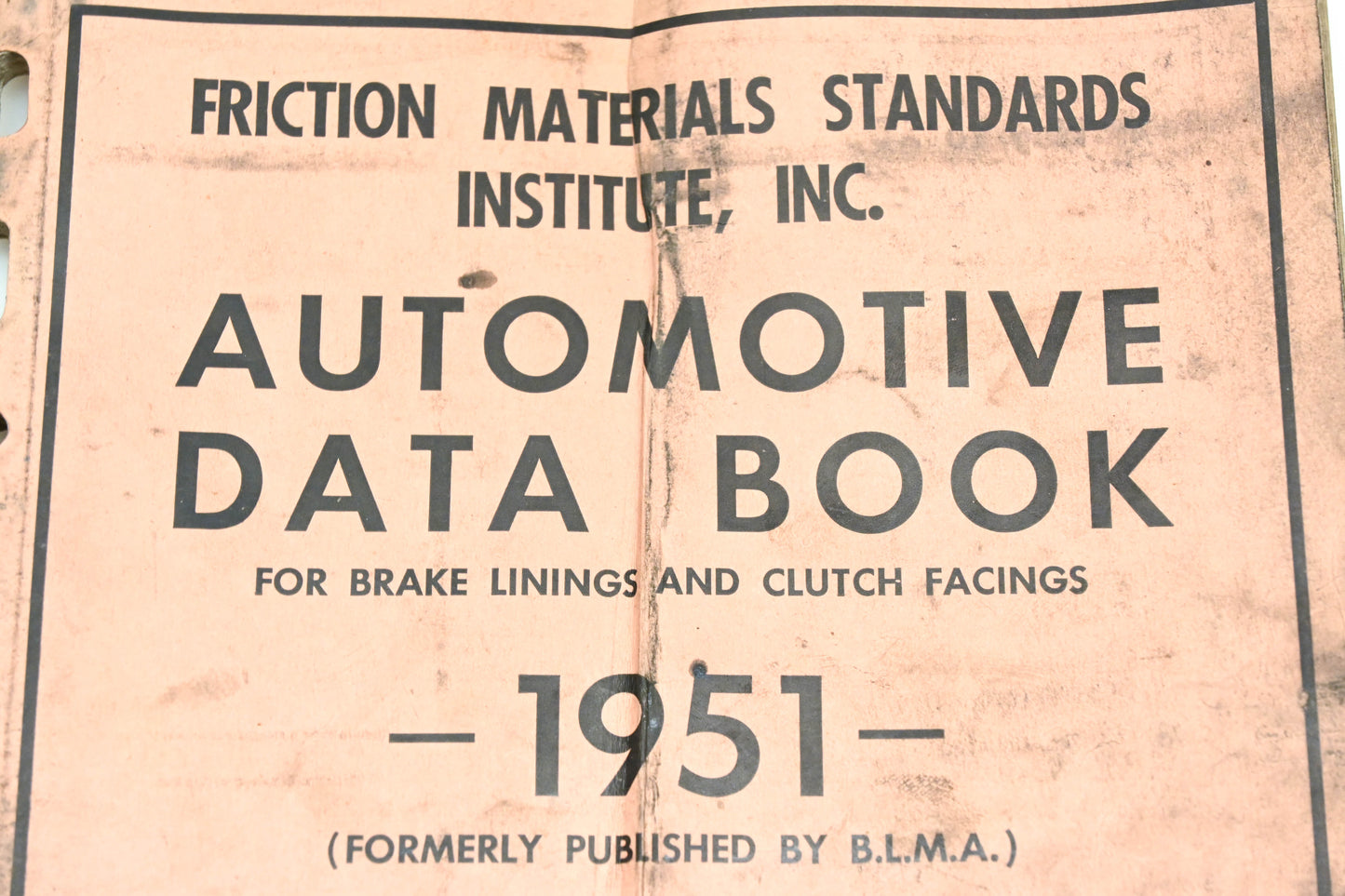 Friction Materials Standards Institute IR048-12 1951 Brake Lining & Clutch Facings Automotive Data Book