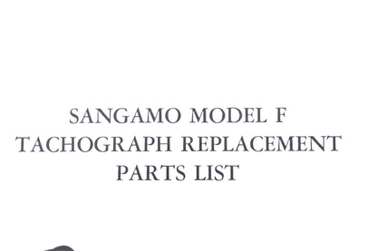 Sangamo Electric Company 854 Model F Tachograph Replacement Parts List