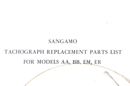 Sangamo Electric Company 714A Models AA BB EM ER Tachograph Replacement Parts List