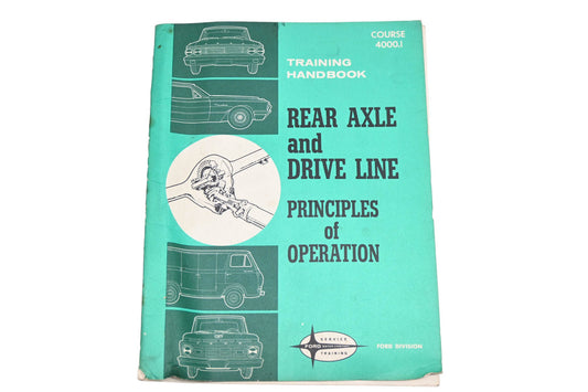 OEM Ford 7795-T 1964 Rear Axle & Drive Line Princliples Of Operation Training Handbook