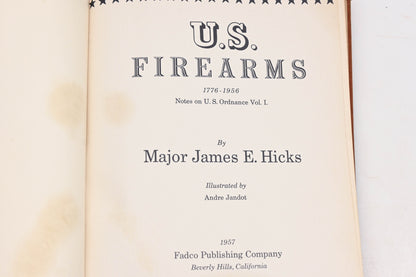 Fadco Publishing 57-10112 US Firearms, 1776-1956. Notes on U.S. Ordnance Vol I Hardcover Book