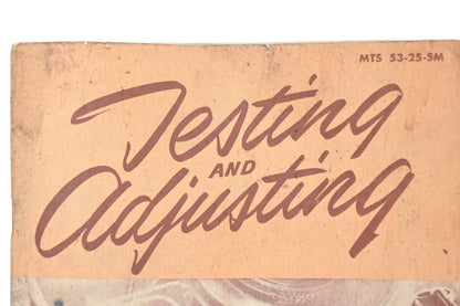 Chevrolet MTS 53-25-SM Testing Andf Adjusting The AC-DC Generating System Manual