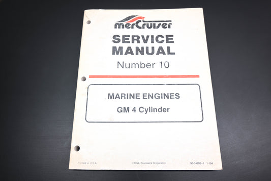 Mercruiser 90-14693-1 Marine Engine SM 4 Cylinder #10 Service Manual