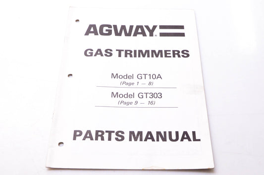 Carswell Distributing Company 11-84 Agway Gas Trimmers Model GT10A GT303 Parts Manual