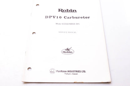 Fuji Robin 1036 84.7 Robin DPV10 Carburetor Model EC02(NB02-3A) Service Manual
