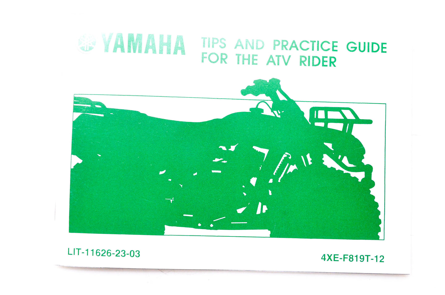 OEM Yamaha LIT-11626-23-03, 4XE-F819T-12 Tips & Practice Guide for the ATV Rider
