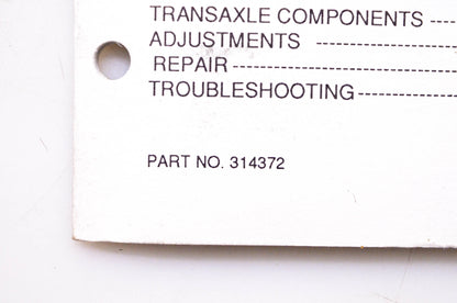 Noma 314372 Shop Manual Agri-Fab Transaxle & Sundstrand-Sauer Hydrostatic Transmission