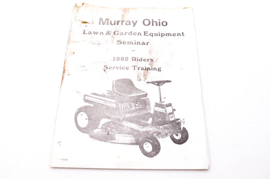 Murray Ohio F-6048 Lawn & Garden Equipment Seminar on 1982 Riders Service Training