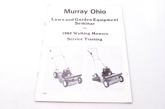 Murray Ohio F-6049 Lawn & Garden Equipment Seminar on 1982 Walking Mowers Service Training