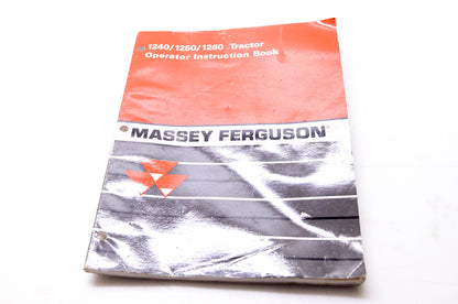 Massey-Ferguson 1449725M1 1240 1250 1260 Tractor Operator Instruction Book