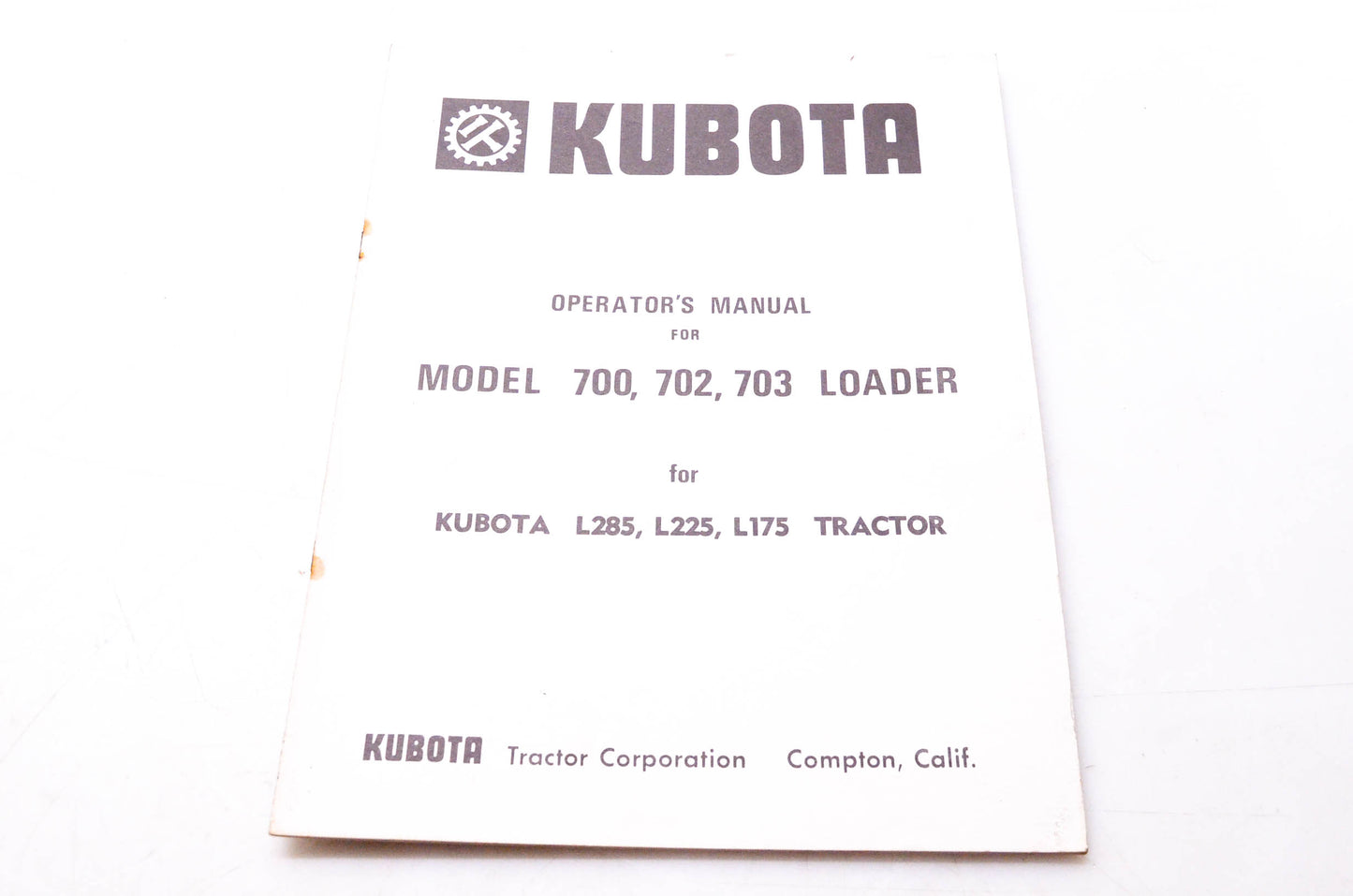 Kubota March '76 Operator's Manual for Model 700 702 703 Loader