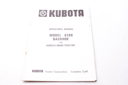Kubota January '76 Operator's Manual Model 619B Backhoe for Kubota B6000 Tractor