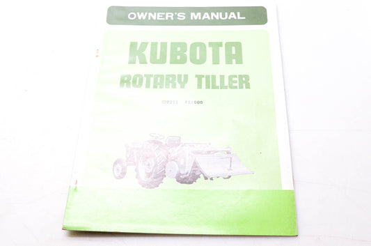 Kubota 704913-232-1 Owner's Manual Kubota Rotary Tiller Model FS1000