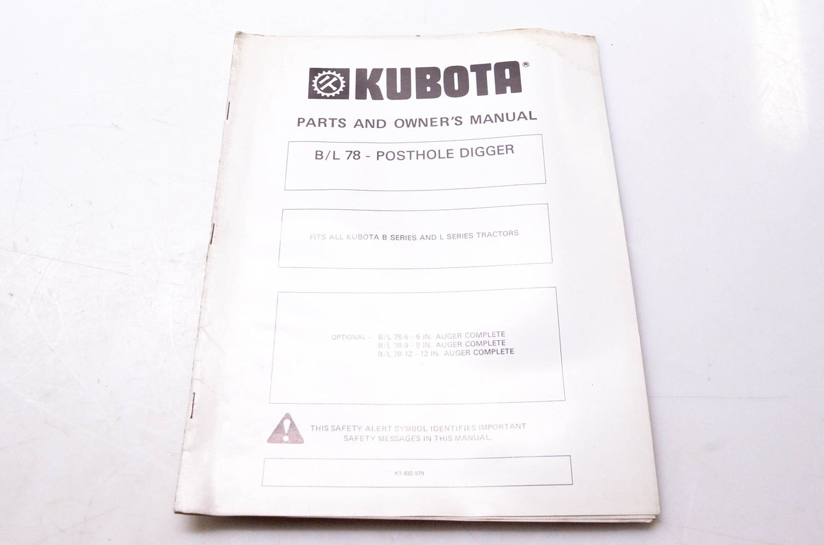 Kubota K1-432-979 Parts & Owner's Manual B/L 78 Posthole Digger