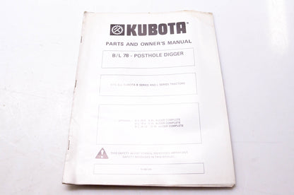 Kubota K1-432-979 Parts & Owner's Manual B/L 78 Posthole Digger
