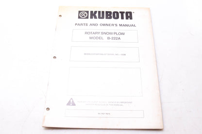Kubota RSP 7921K Parts & Owner's Manual Rotary Snow Plow Model B222A