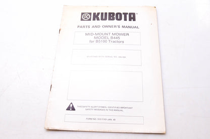Kubota 512-11101 Parts & Owner's Manual Mid-Mount Mower Model B445