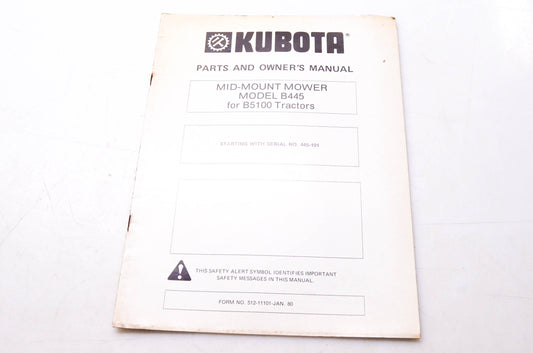 Kubota 512-11101 Parts & Owner's Manual Mid-Mount Mower Model B445
