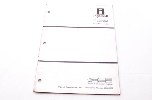 Ingersoll 9-50882 Hydraulic System How It Works Service Manual