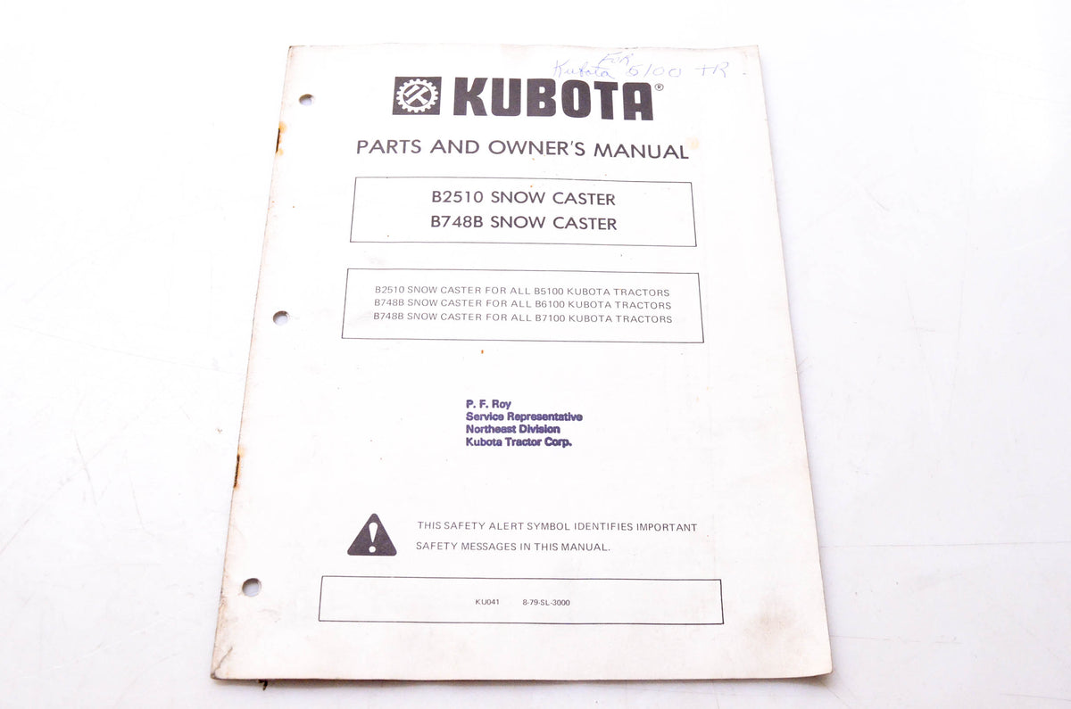 Kubota KU041, 8-79-SL-3000 Parts & Owner's Manual B2510 B748B Snow Caster
