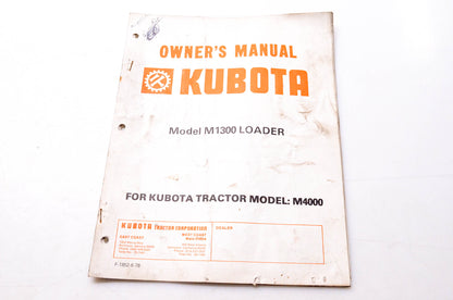 Kubota F-1852-6-78 Owner's Manual Kubota Model M1300 Loader