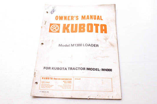 Kubota F-1852-6-78 Owner's Manual Kubota Model M1300 Loader