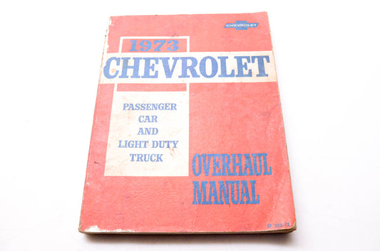 Chevrolet ST 333-73 Passenger Car & Light Duty Truck Overhaul Manual