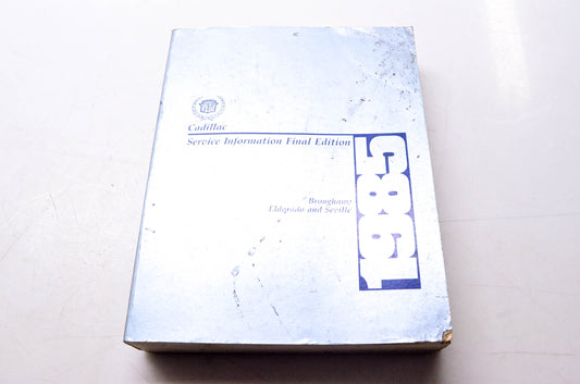 Cadillac H-2212 Service Information Final Edition Brougham Eldorado & Seville 1985