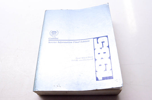 Cadillac H-2114 Service Information Final Edition Front Wheel Drive DeVille & Fleetwood 1985