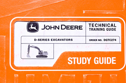 OEM John Deere DGTC274 Technical Training Guide D-Series Excavators Study Guide