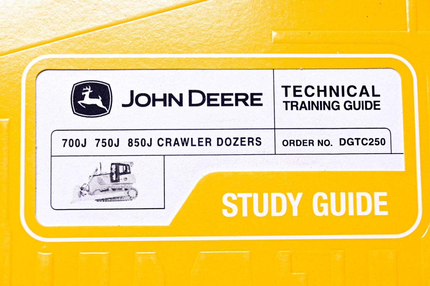 OEM John Deere DGTC250 700J 750J 850J Crawler Dozers Technical Training Study Guide