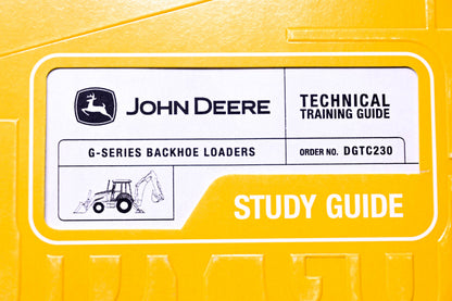 OEM John Deere DGTC230 G-Series Backhoe Loaders Sales Technical Training Study Guide
