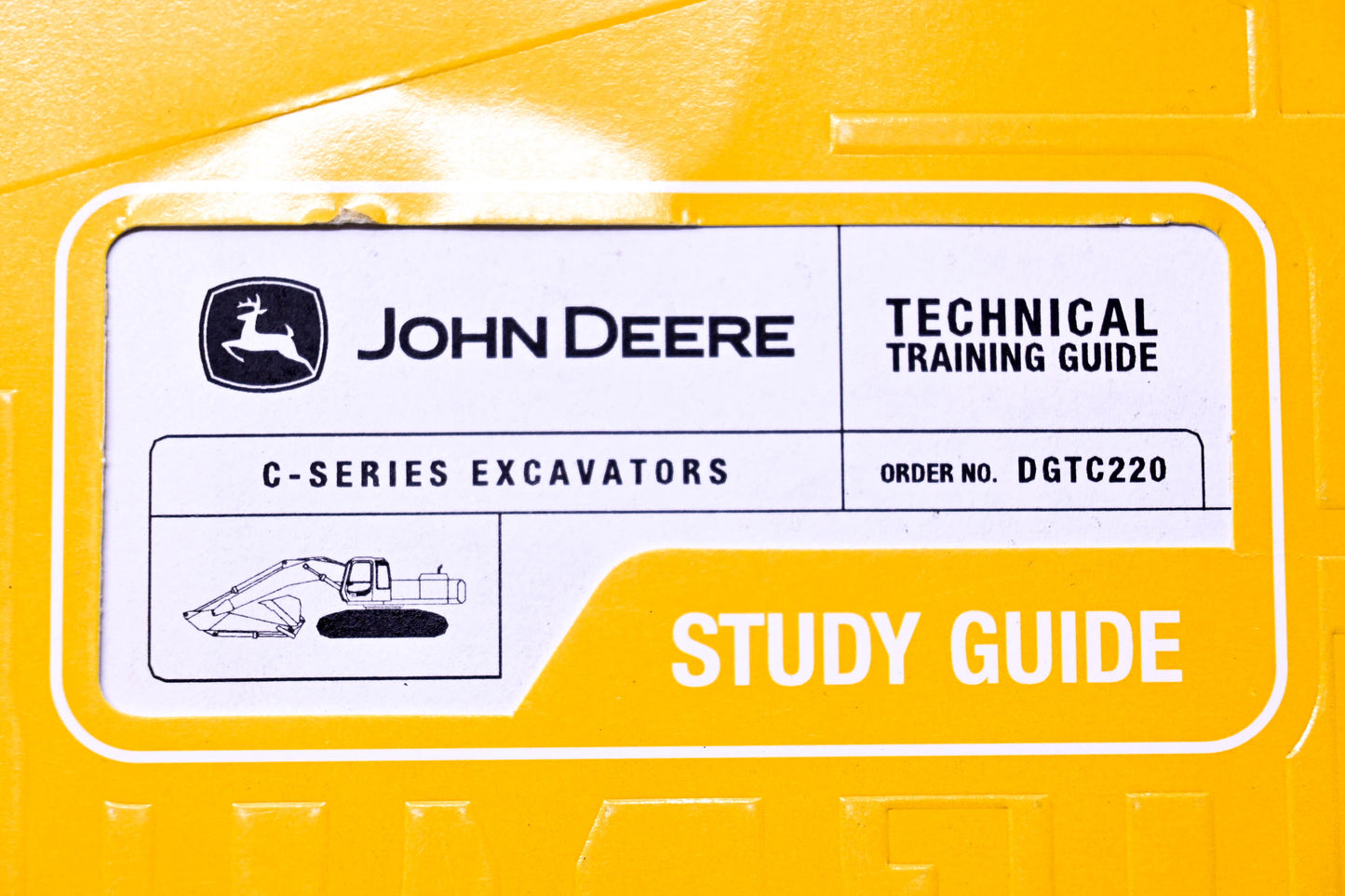 OEM John Deere DGTC220 C-Series Excavators Technical Pre-Qualification Study Guide