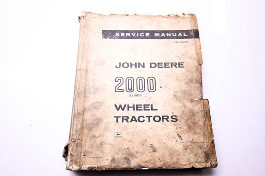 OEM John Deere SM-2036 Service Manual John Deere 2000 Series Wheel Tractors