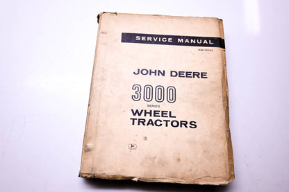 OEM John Deere SM-2041 Service Manual John Deere 3000 Series Wheel Tractors
