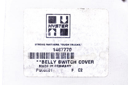 Hyster 1467779 Belly Switch Cover NOS