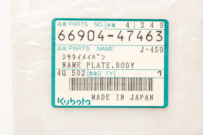 Kubota 66904-47463 Body Name Plate B7100HST-E NOS