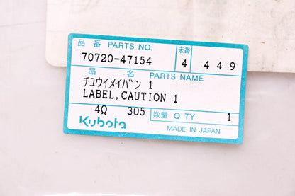 Kubota 70720-47154 Caution Decal NOS