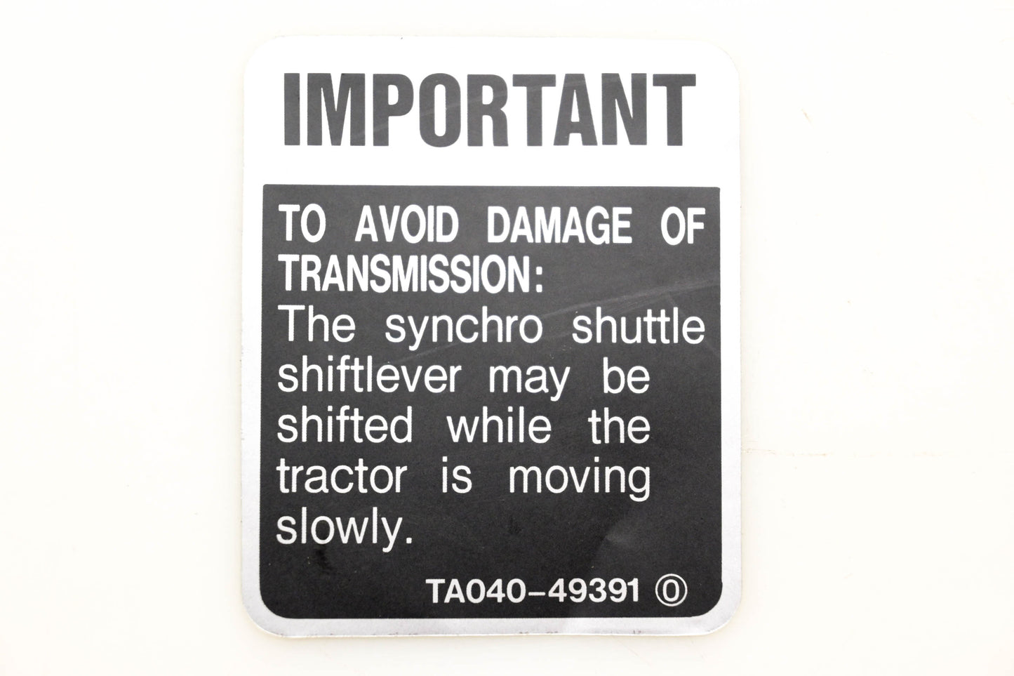 Kubota TA040-49390 Shuttle Label NOS