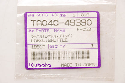 Kubota TA040-49390 Shuttle Label NOS