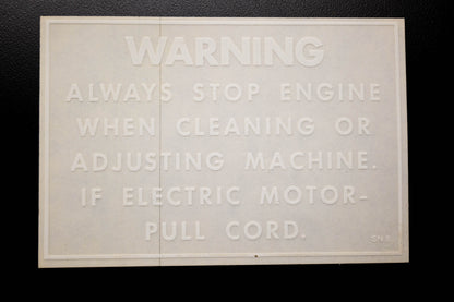 Stone SN-8 Warning Stop Engine When Cleaning Decal NOS