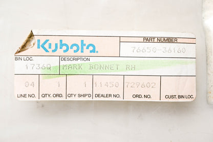 Kubota 76650-36160 Bonnet Mark Right Hand NOS