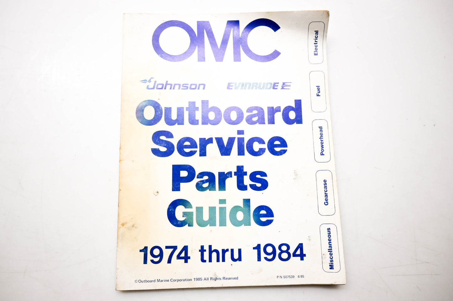 OMC 507539 Outboard Service Parts Guide 1974 thru 1984