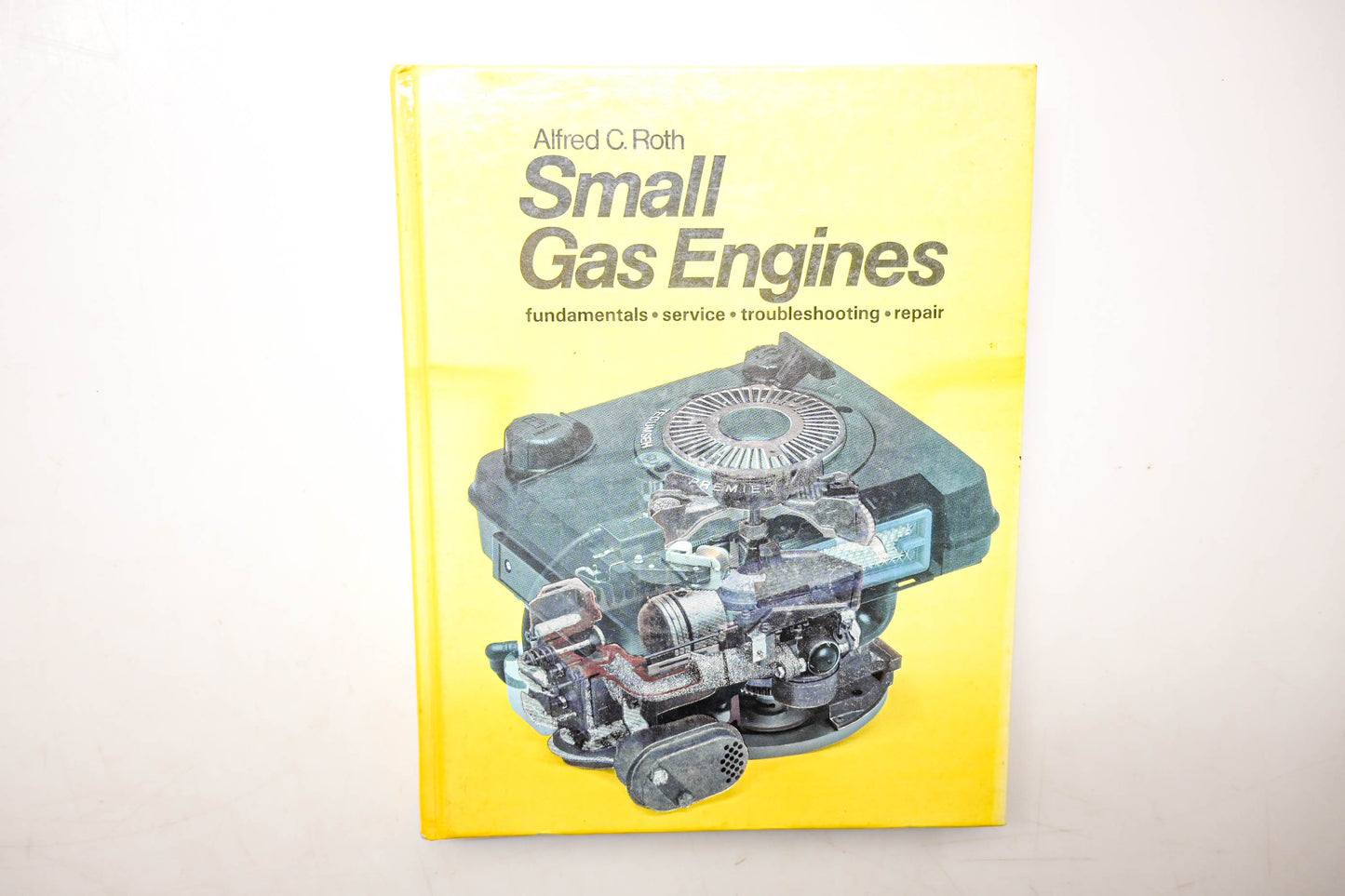 Goodheart-Willcox 0-87006-919-5 Small Gas Engines Manual