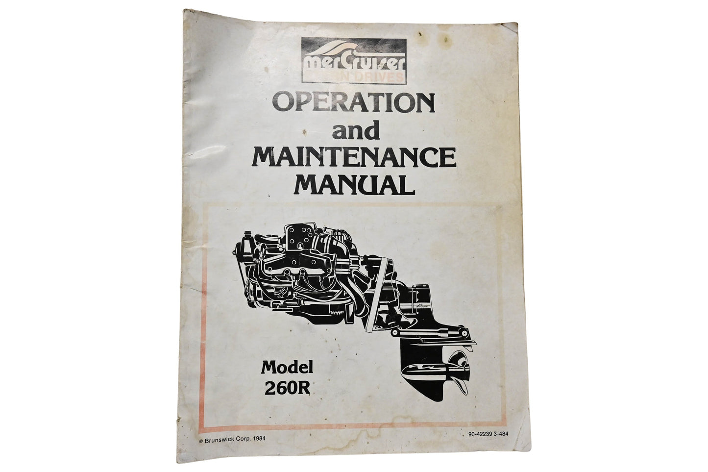 Mercruiser 90-42239 Operation & Maintenance Manual Model 260R
