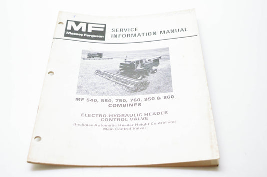 Massey Ferguson 1448640M2 Service Information Manual Combines MF 540, 550, 750, 760, 850, 860
