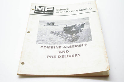 Massey Ferguson 1449500M1 Service Information Manual Combine Assembly & Pre-Delivery