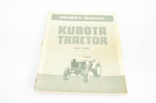 Kubota Ltd. 66601-6121-1 Owner's Manual Kubota Tractor Model B6000