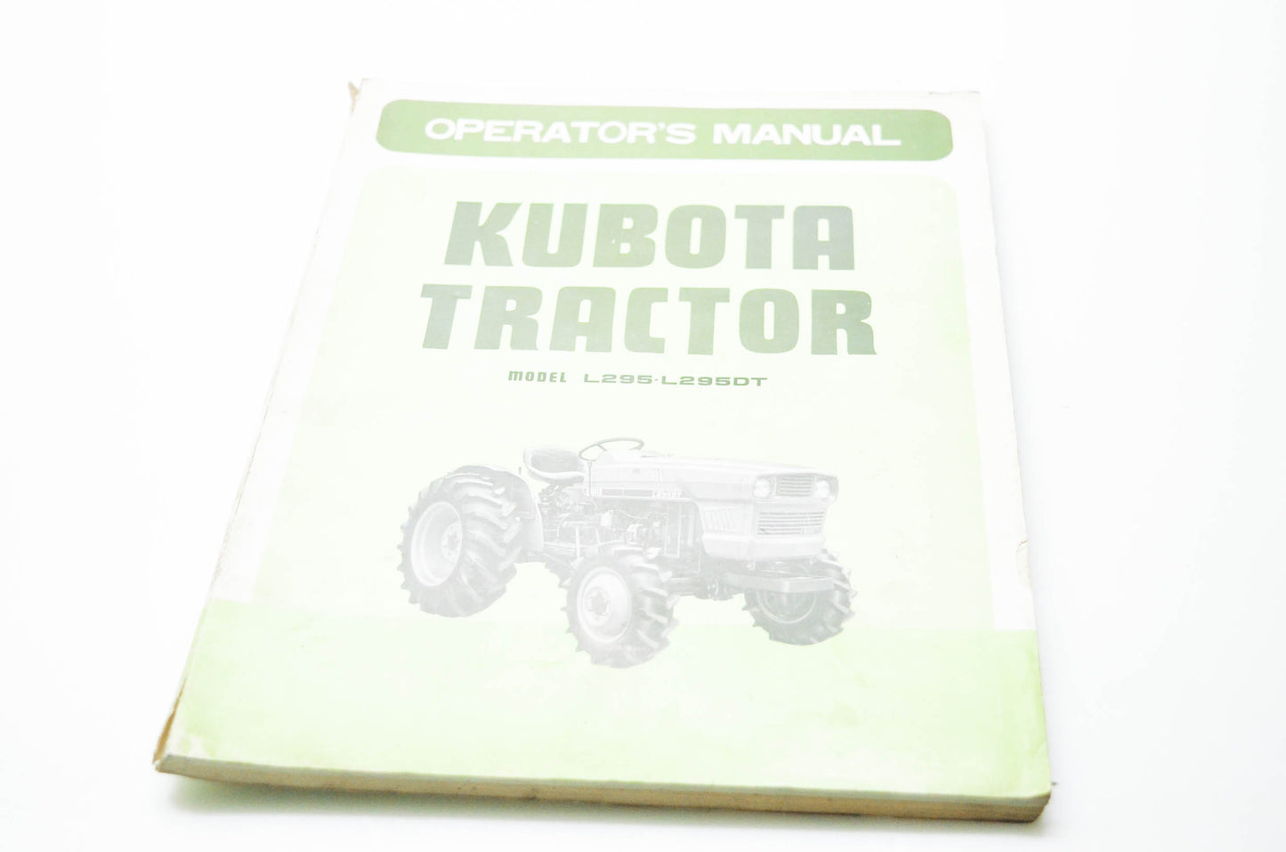 Kubota Ltd. 35300-1971-2 Operator's Manual Kubota Tractor Model L295 L295DT