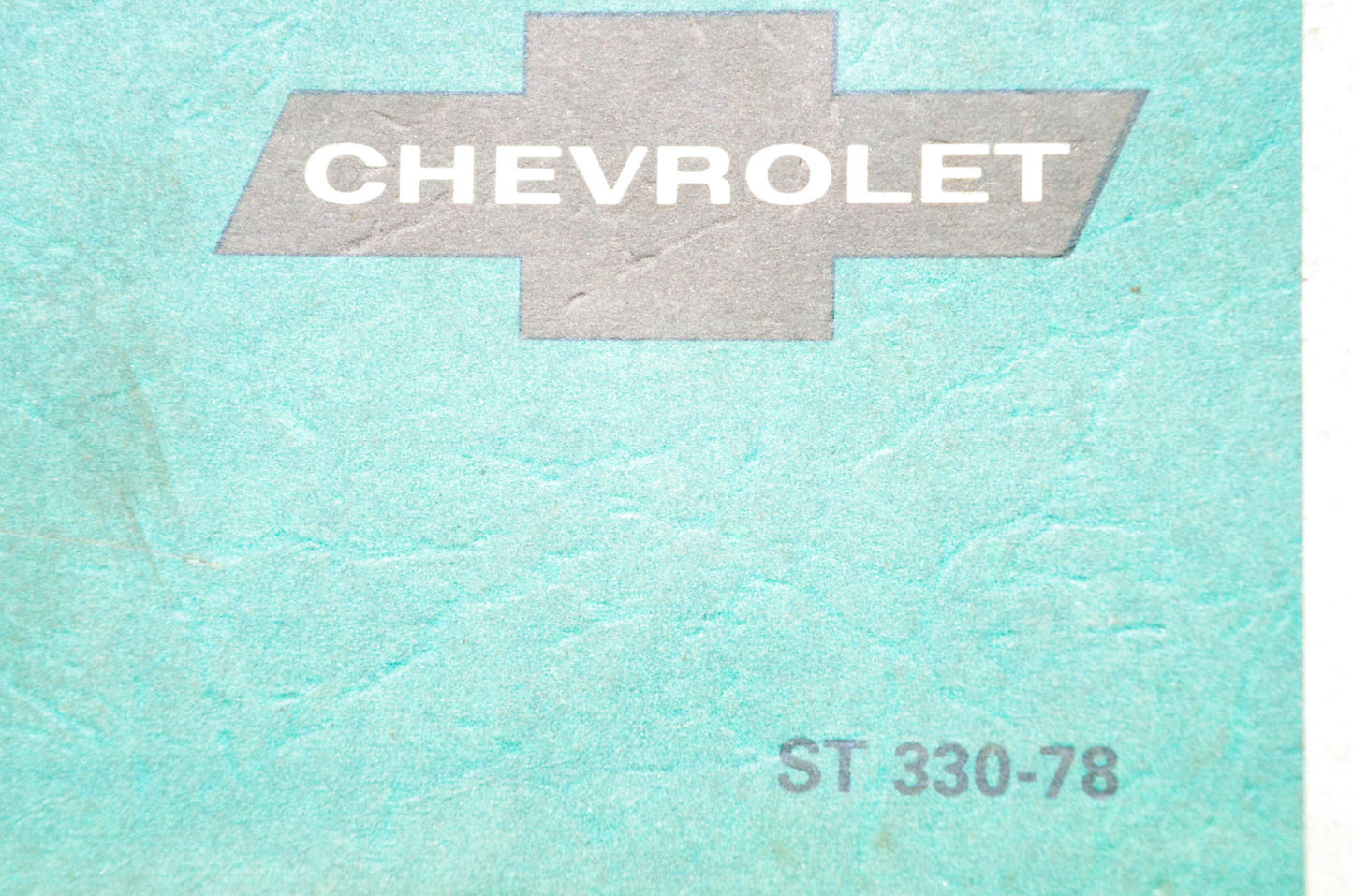 General Motors Corporation ST 330-78 Light Duty Truck Service Manual 1978 Chevrolet